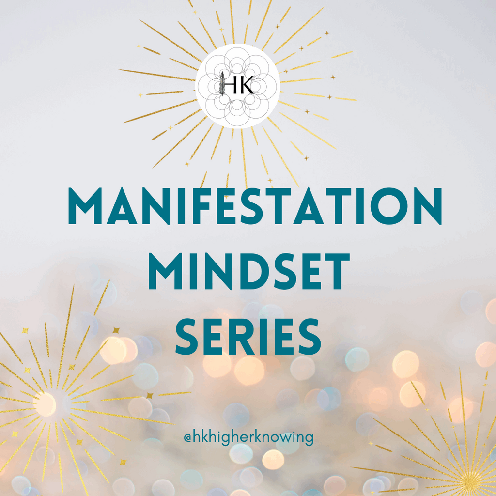 manifesting, mindful living