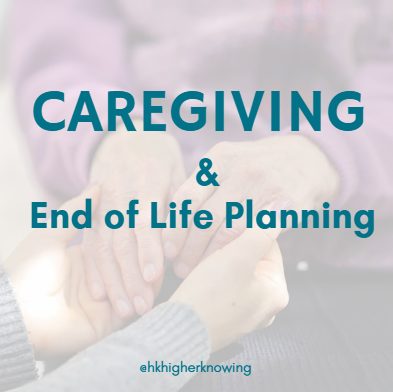 Caregivers & End of Life Planning