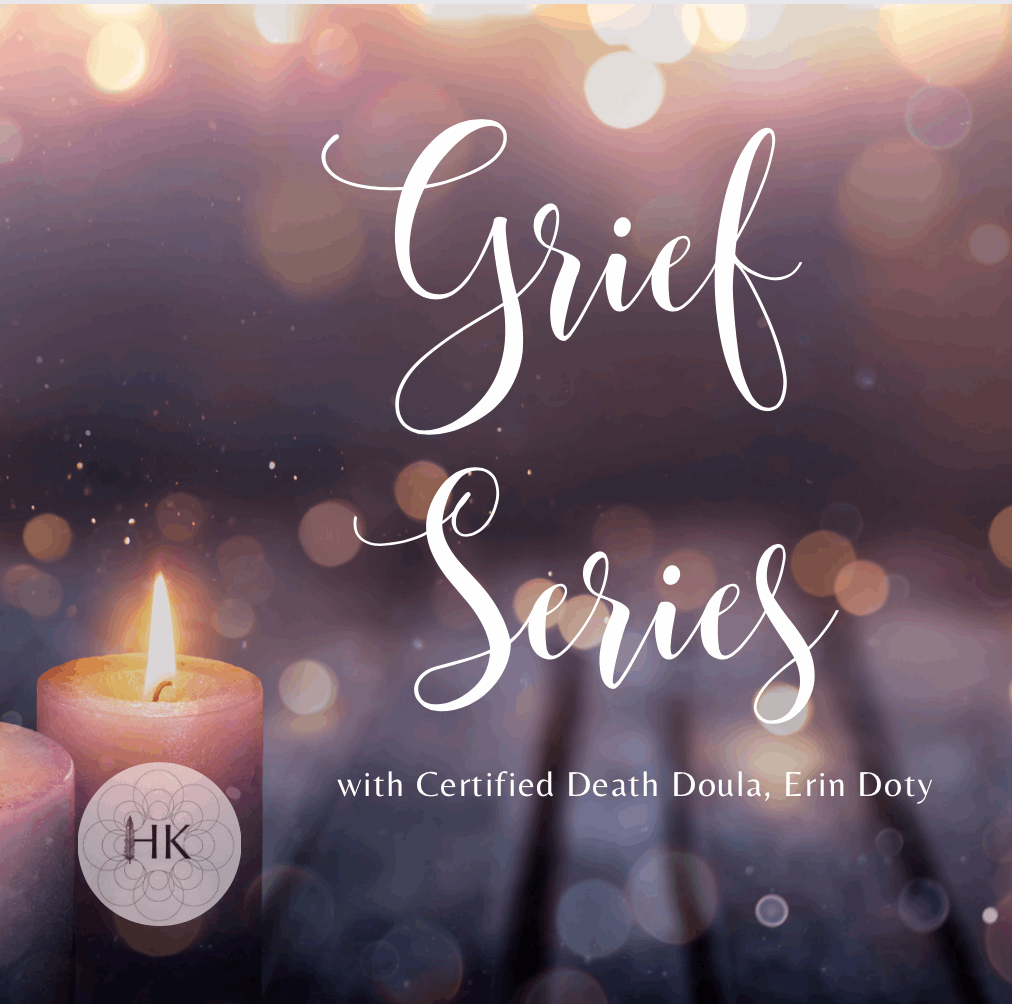 Grief Series