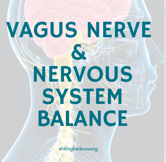 Vagus Nerve & Nervous System Balance